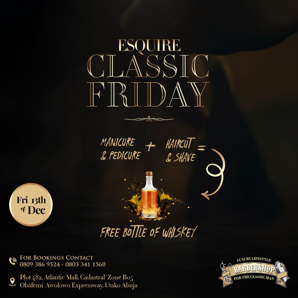 the_esquiremen's tweet photo. Friday's could never be more exciting guys!!
Visit ESQUIRE and enjoy our combined service of manicure/pedicure + haircut &amp;shave and get  a free bottle of whiskey on us!!!
Come friday 13th December. IT'S ESQUIRE CLASSIC FRIDAY
#EsquireMen #luxurylifestyle #gentlemansclub #haircuts https://t.co/EtSlkA8nn2