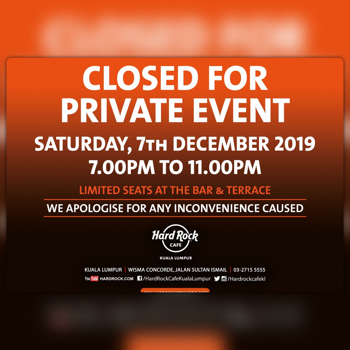 Dear Hard Rockers, we will be having a #privateevent on Saturday 7 December from 7pm to 11pm. The Rock Shop, bar &amp; terrace are open as usual. Sorry for the inconvenience. #hardrockcafekl
