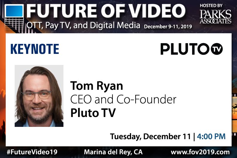 SethAtParks's tweet photo. New keynote alert! @ParksAssociates is excited to welcome @PlutoTV as a #FutureVideo19 keynote speaker. Reserve your seat today: https://t.co/PMriRSCaxa https://t.co/AgTcWGbUo6