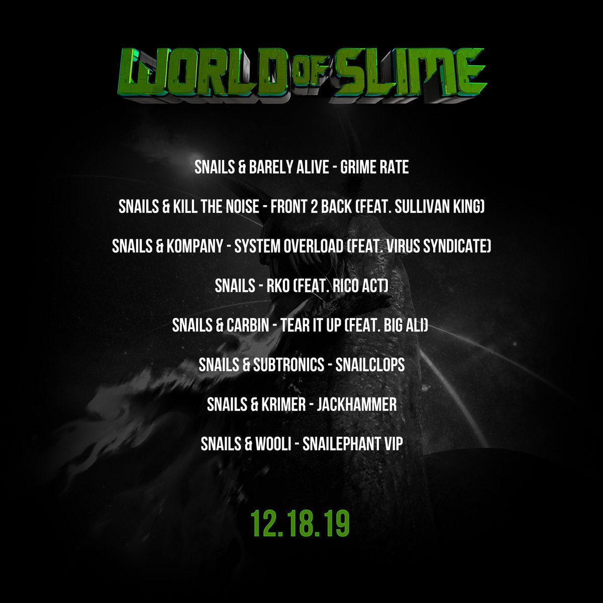 snailmusic's tweet image. MY NEW EP THE WORLD OF SLIME IS COMING OUT DEC. 18TH!!! I. CAN’T. WAIT!!!! 🔥🐌🌎🔥