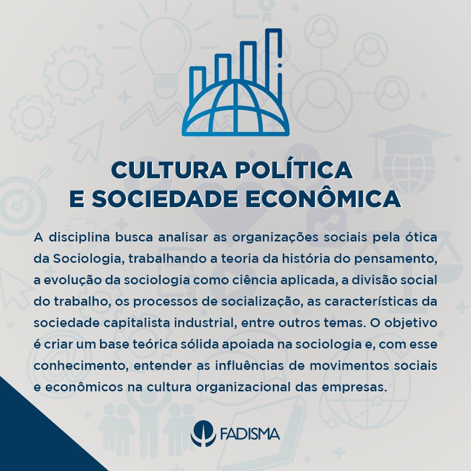 fadisma's tweet photo. Cultura Política e Sociedade Econômica. Essa é mais uma Disciplina Incrível que só a FADISMA oferece aos seus alunos!

#disciplinasincríveis #fadisma https://t.co/hARg0M5SRf