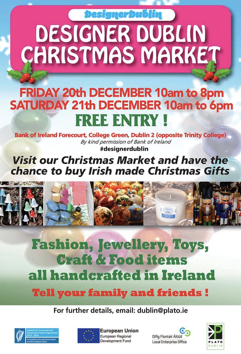 PlatoDublin.ie      &amp; <a href="/LEODublinCity/">LEODublinCity</a> : Our annual 2 day Designer #Dublin #Christmas Market Bank of Ireland College Green, runs on Fri 20th &amp; Sat 21st Dec sell your #fashion #jewellery #craft #toy &amp; #food , to exhibit 
Email Dublin@plato.ie