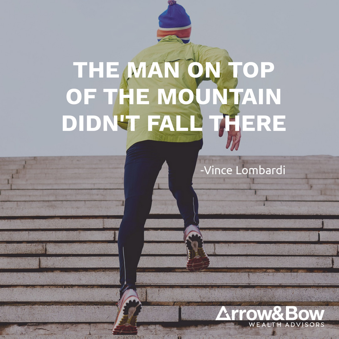 "The man on top of the mountain didn't fall there." - Vince Lombardi

#WednesdayWisdom