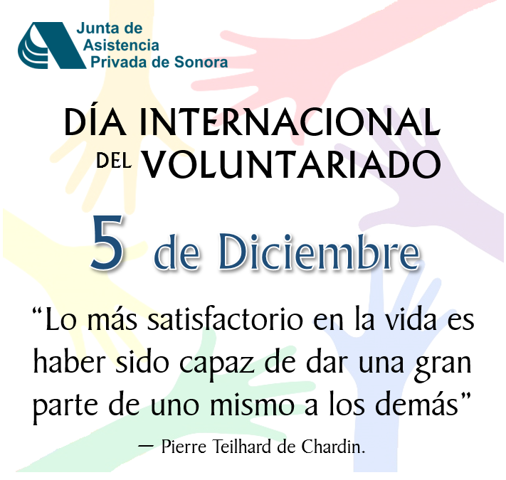 #DiaInternacionalDelVoluntario "Lo más satisfactorio en la vida es haber sido capaz de dar una gran parte de uno mismo a los demás" -Pierre Teilhard de Chardin.