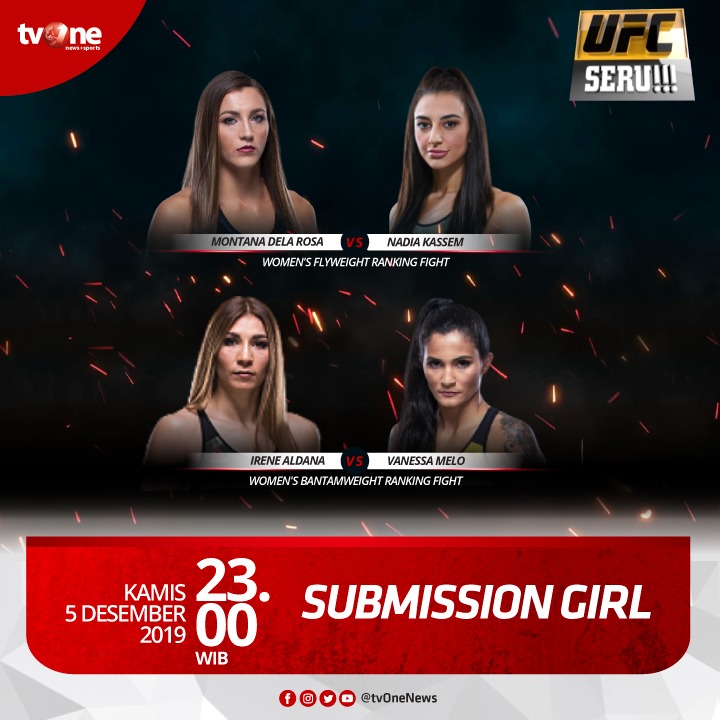 Saksikan pertandingan seru fighter UFC di program UFC Seru!! Submission GirlKamis, 5 Desember 2019 jam 23.00 WIB hanya di tvOne & streaming tvOne Connect, android http://bit.ly/2EMxVdm & ios http://apple.co/2CPK6U3 . #UFCseru #SubmissionGirl