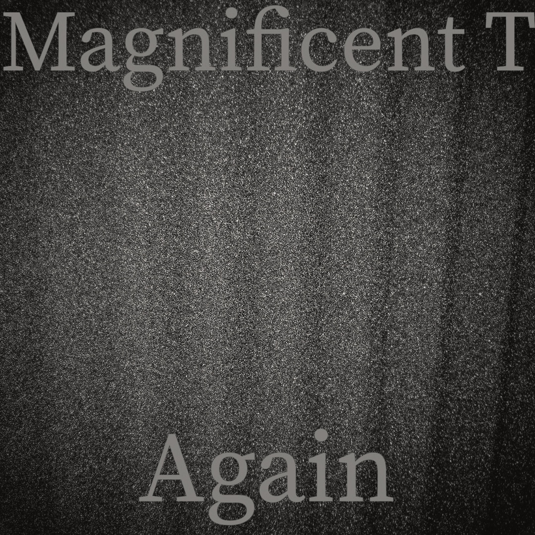 MagnificentIsT's tweet photo. PreOrder/PreSave my Upcoming Single “ Again “ that drops on the 6th of December Fam! 👀 Link Below‼️🎤🔥💯 -
https://t.co/V7ZLINYeP7
-
#Again #MagnificentT #JuneB #MagnificentMusic #Rap #HipHop #Rapper #UpComingRapper #SupportIndieMusic #SupportIndieArtists https://t.co/RfWShd2aPN