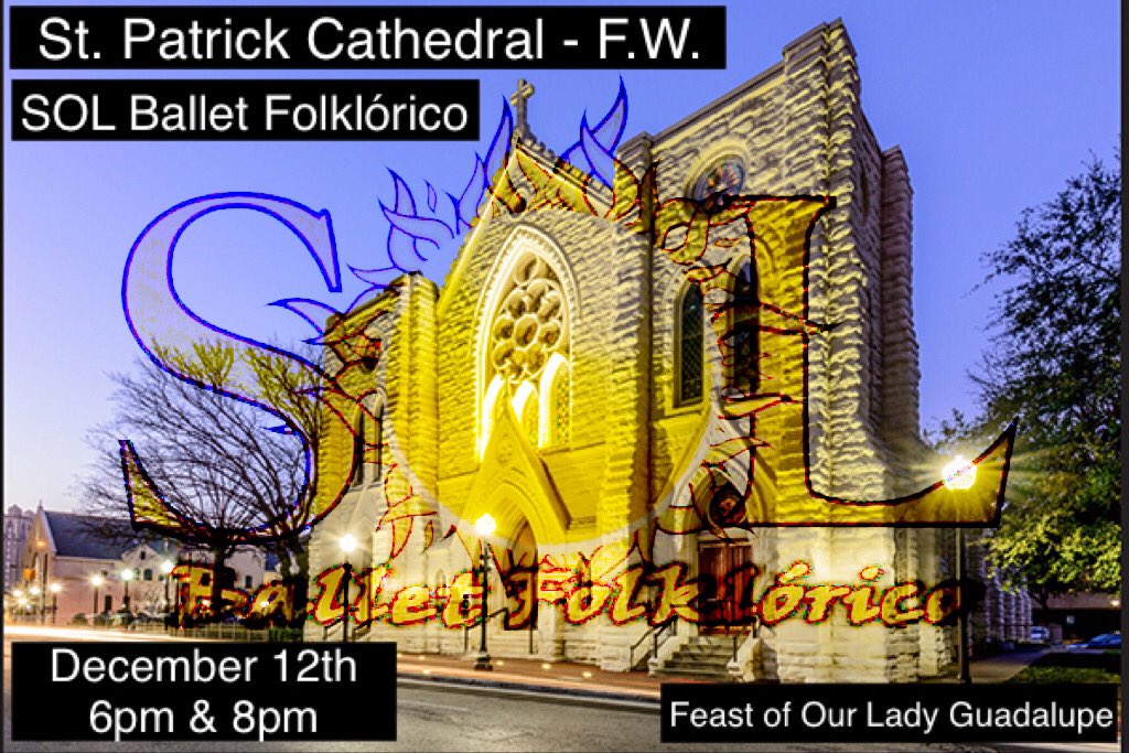 SOLFWBF's tweet image. December 12th - 6pm Adoration with Mariachi, Matachines, &amp;amp; SOL BF - 7pm Mass - 8pm Parish Hall Performance/Posada #feastofourladyofguadalupe #solfw #solsolsol #tonantzin #guadalupe #fortworth #stpatrickcathedral