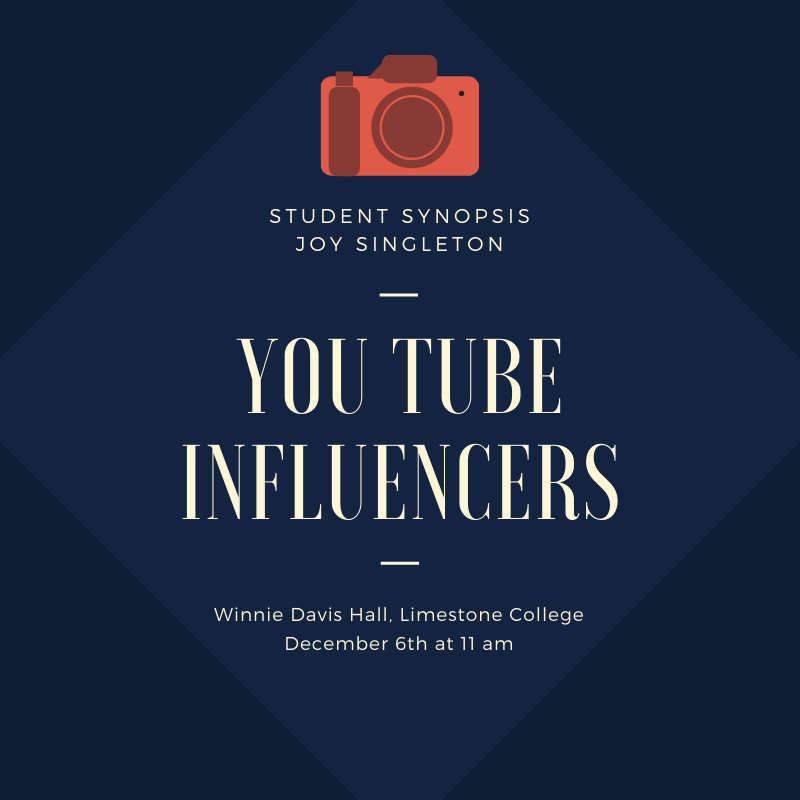 joyarabella1's tweet photo. Come out and hear me talk about the social media impact of Youtube Influencers! December 6th in the Winnie Davis building, room 104, at Limestone College. #LCsymposium #LimestoneCollege https://t.co/q5tqlhQ3QN