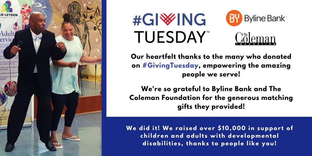 Oak-Leyden (@oakleyden) on Twitter photo We cannot thank you enough for being a part of our #GivingTuesday appeal! Your support enabled us to achieve the <a href="/BylineBank/">Byline Bank</a> $10,000 match and qualify for additional matching funds from The Coleman Foundation! We truly value each of you for being a part of the Oak-Leyden family. We cannot thank you enough for being a part of our #GivingTuesday appeal! Your support enabled us to achieve the <a href="/BylineBank/">Byline Bank</a> $10,000 match and qualify for additional matching funds from The Coleman Foundation! We truly value each of you for being a part of the Oak-Leyden family.