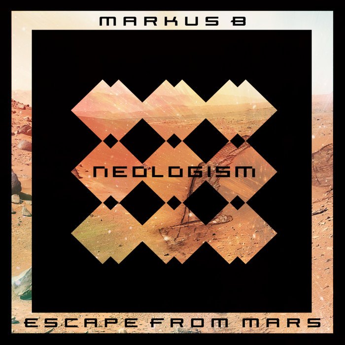 neologismmusic's tweet photo. Markus B with new #single "Escape From Mars" is NOW on #junodownload
https://t.co/5p5NwNmzyl 
#Minimal #Deeptech #NeologismMusic #Techhouse #minimalsound #electronica https://t.co/M278Zoc9iL