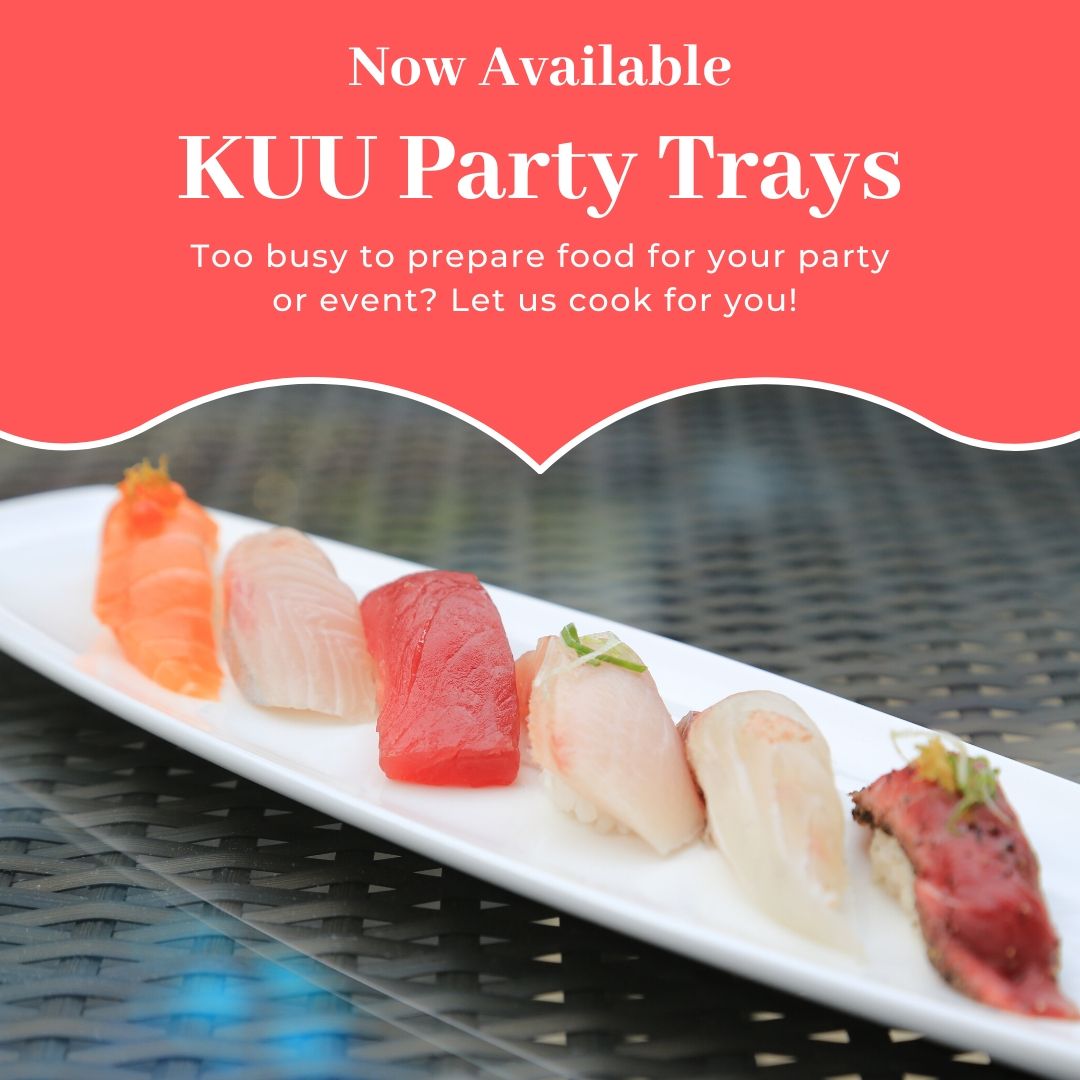 KUU party trays are now available!