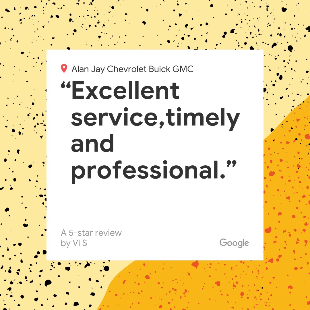 AlanJayGM's tweet photo. We appreciate the kind words, Vi! #SmallThanks #AlanJayChevroletBuickGMC #Chevrolet #Buick #GMC https://t.co/JCrXnqiTXu