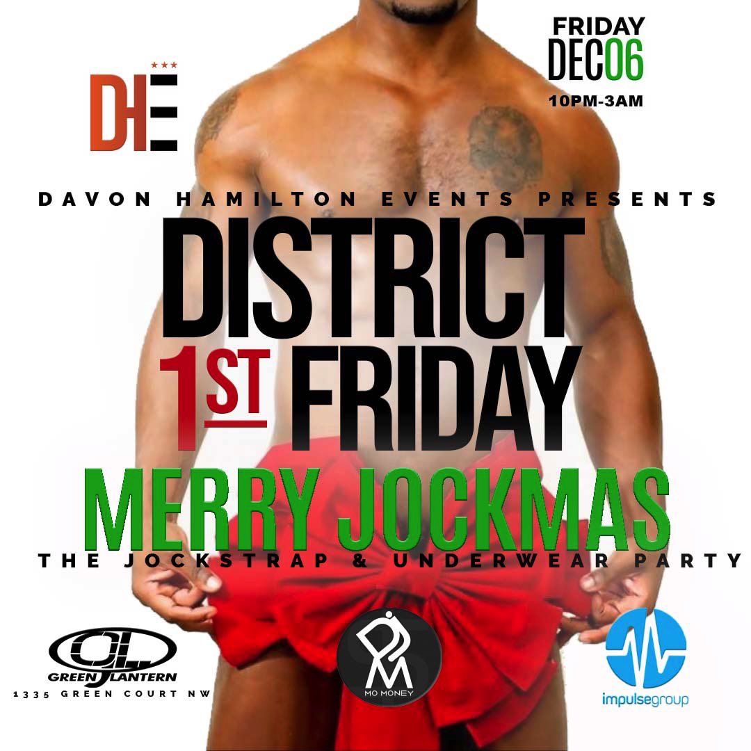 DH__Events's tweet photo. #District1stFriday #MerryJockmas
Jockstrap & Underwear Party
Underwear Attire Encouraged NOT Required
THIS FRIDAY! Dec. 6th β’ 10pm-3am
#UnderwearParty #HolidayPartyXXX
#DMVFreaks #DCFreaks #MDFreaks
#JockstrapParty #BringYourFriends https://t.co/7e5LcbIpMC