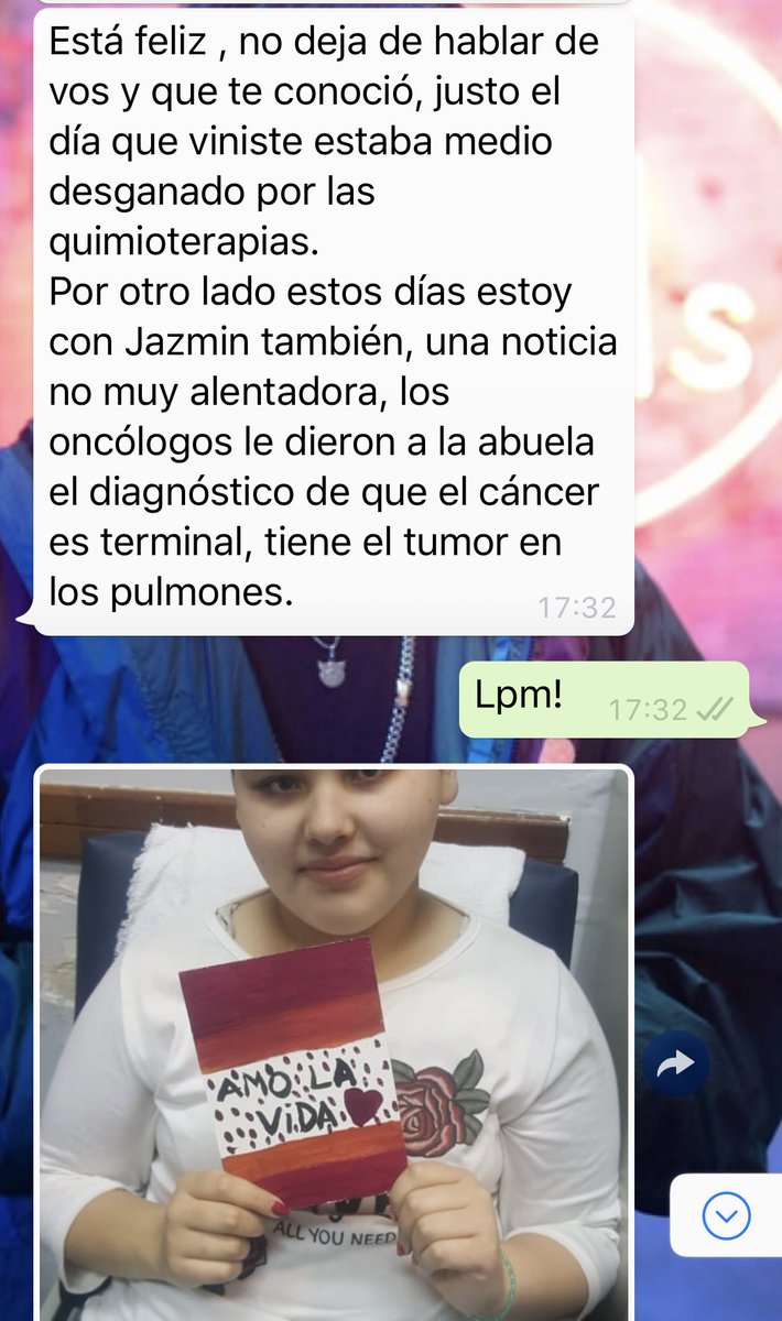 momorelojero's tweet image. Cuando digas que la vida es una mierda, que tenes problemas terribles,que te queres matar, pensa en Jazmín que con 13 años se entero que es terminal y quiere vivir mas que nadie.
Por favor necesito la ayuda de colegas y ustedes para llevarle de todo la semana próxima al Gutiérrez