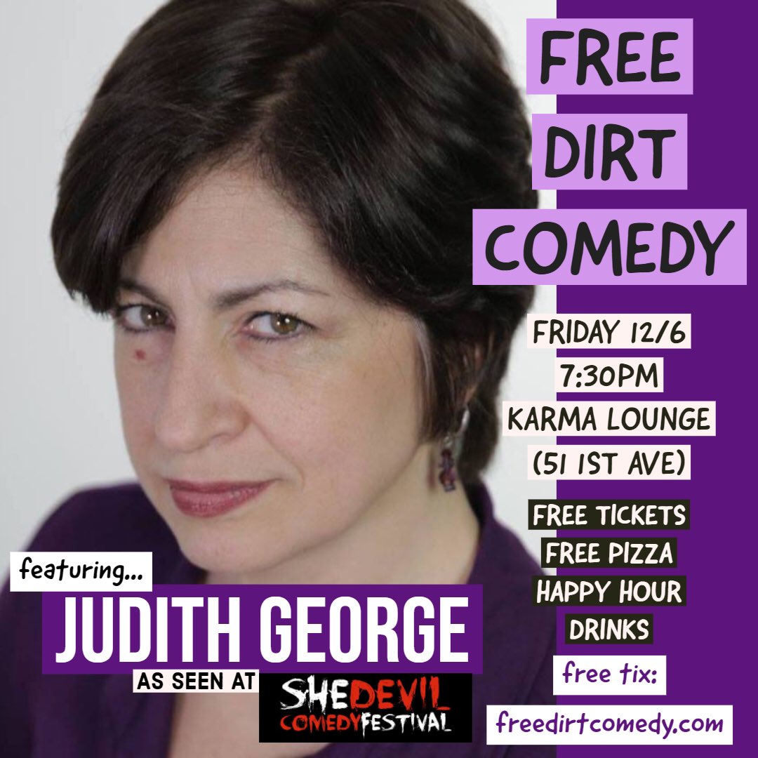 Don’t miss the scalding Canadian deadpan of THE <a href="/JudithGeorge/">Judith George Video Content Whisperer</a> this #FRIDAYNIGHT at #FreeDirtComedy w/ #FREEPIZZA and #HAPPYHOUR DRINKS! Grab your FREE TIX at freedirtcomedy.com! #Comedy #standupcomedy #freecomedy #judthingstodoinnyc #happyhour #eastvillage
