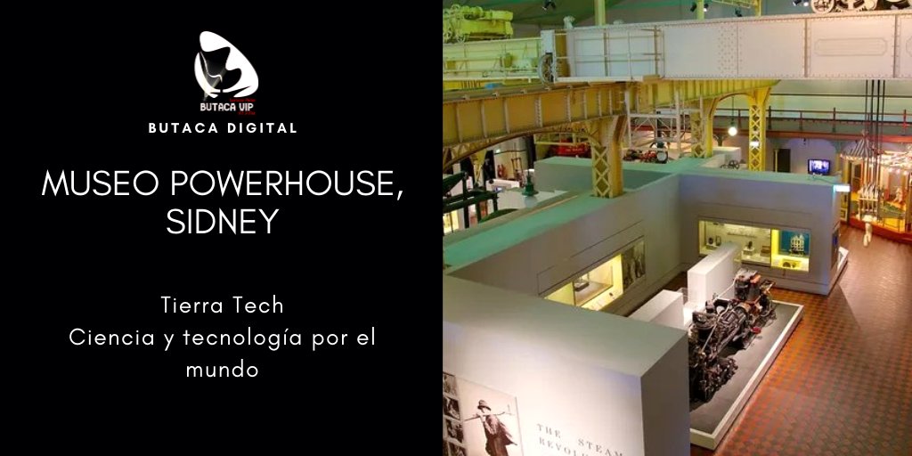 larizzapena's tweet photo. #ButacaDigital Descubre las maravillas y procesos del mundo a tu alrededor en el Museo Powerhouse. Esta institución científica ubicada en el centro de Sidney ofrece excelentes exposiciones interactivas, antigüedades únicas de todo el mundo y acceso al Observatorio. https://t.co/qY06UY5Bf7