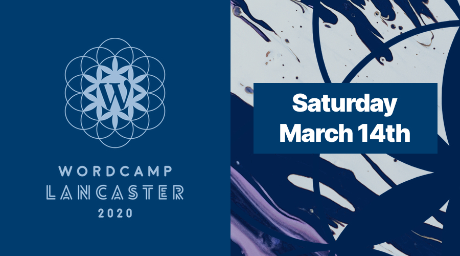 WordCamp Lancaster returns on Saturday, March 14th, 2020! 2020.lancasterpa.wordcamp.org