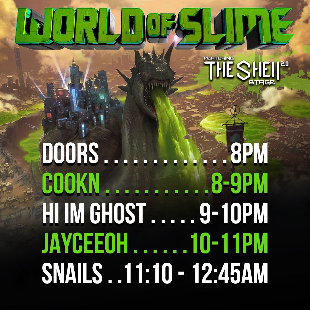 sectionlive's tweet photo. Set times for the @snailmusic World of Slime Tour tonight 🤘🐌🤮🤮🤮 https://t.co/RFoDS1cM8z