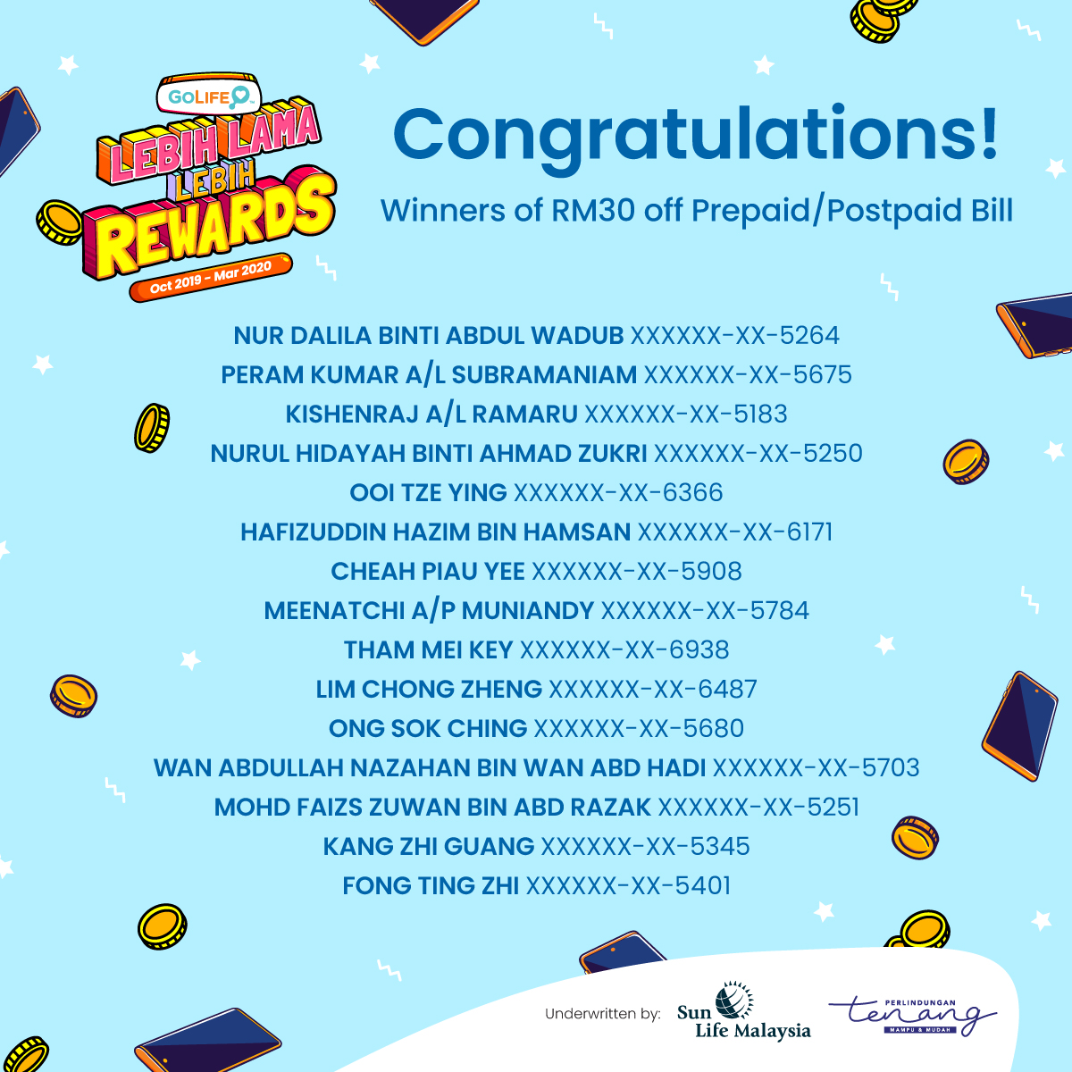 umobile's tweet photo. Congratulations to all #GoLifeLebihLamaLebihRewards Nov 2019 contest winners! We'll notify all winners via call / SMS soon. Thank you for participating!
Not covered by GoLife yet? Get yours today and you could be one of our winners too!
#GoLife #AffordableLifeInsurance #UMobile https://t.co/5ubN9R1hrV