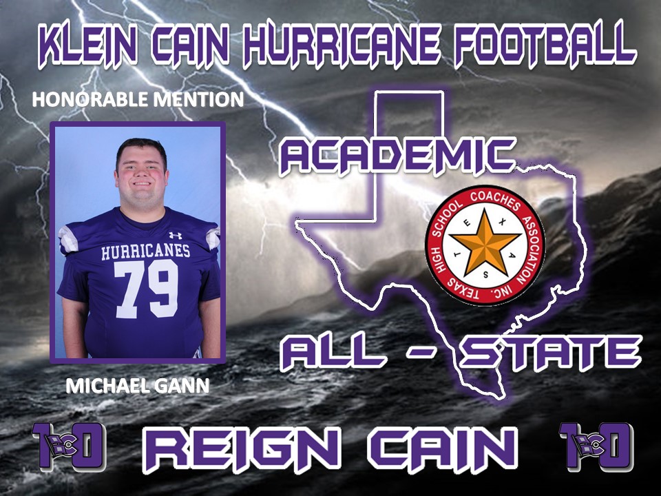 KLEINCAINFB's tweet photo. @KLEINCAINFB would like to congratulate Michael Gann on his @THSCAcoaches Honorable Mention Academic All-State Team selection #REIGNCAIN #STORMSURGE19 https://t.co/XULVQSBWio