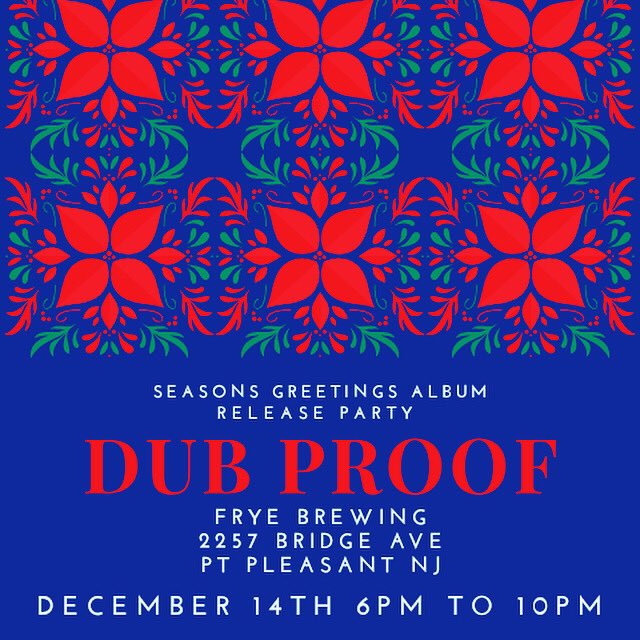 dubproof's tweet photo. Let’s congregate! #recordrelease #party @Fryebrewing 12/14 6-10pm! #njdub #seasonsgreetings https://t.co/rcCVSPHuxF