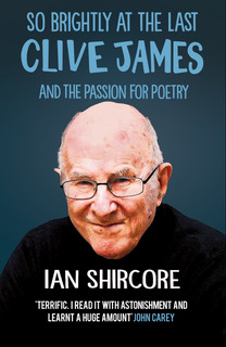 cv09's tweet image. So Brightly at the Last: Clive James &amp;amp; the Passion for Poetry. Out now!

'Works as a commentary on CJ's work, as biography &amp;amp; as a really good book about poetry'- David Quantick.

Read first 2 chapters free with Amazon's Look Inside. ('Delivery in 1 to 2 mths' is being sorted out)