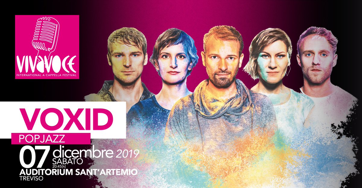 #VivaVoce International A Cappella Festival 2019: il meglio della #MusicaACappella internazionale a #Treviso
#Domani 7 #dicembre Auditorium Sant'Artemio: VOXID
ℹ️ Info e prenotazioni:
🌐 vivavoce.tv
📩 ticket@vivavoce.tv
📞 +39.320.6152693