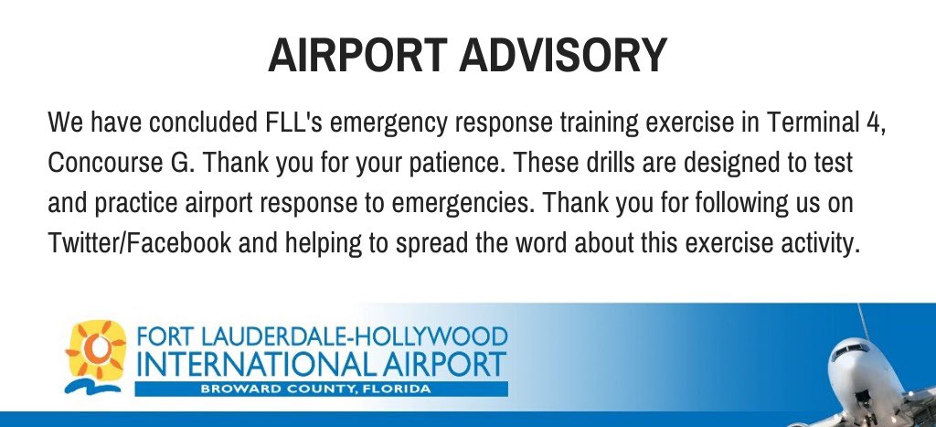 FLLFlyer's tweet image. #AirportAdvisory No. 4 #TrainingExercise Concluded (Update: 12/06/19 1:20 AM)