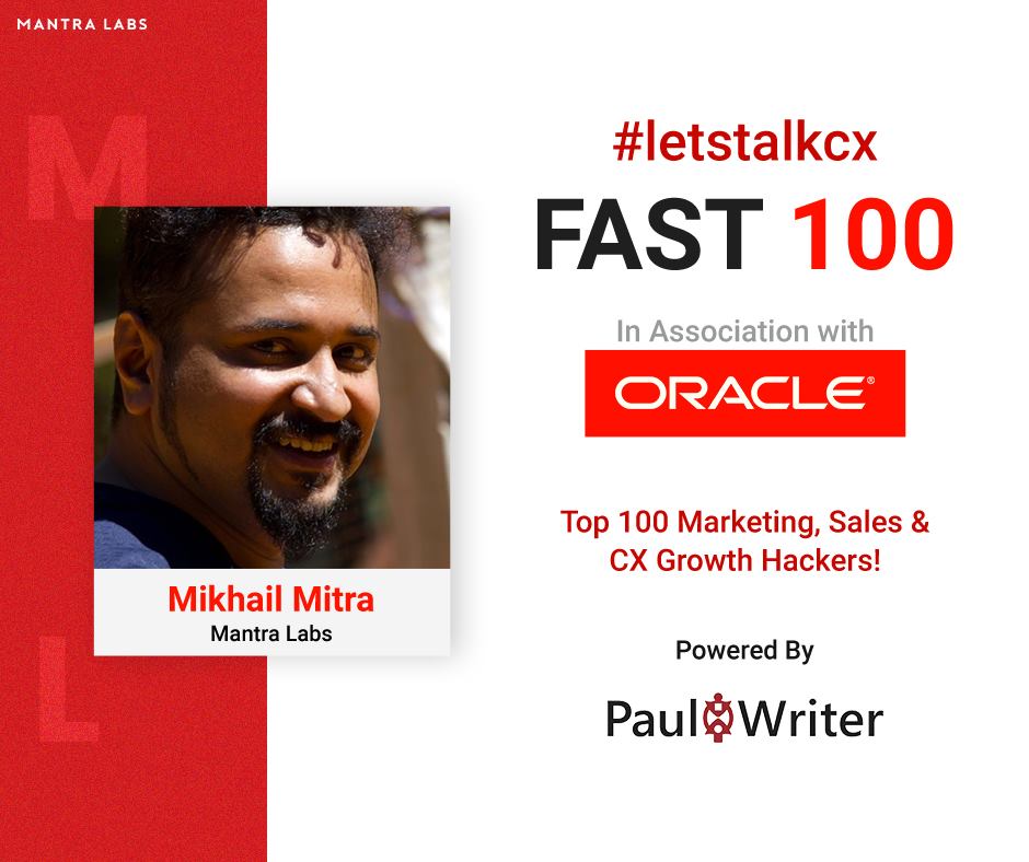 Mantra_Labs's tweet photo. #ThrowbackDecember 
#throwback when Mikhail Mitra, Chief Product &amp; Marketing Guy of Mantra Labs, makes it to the #letstalkcx #FAST100. Thank you @paulwriter and #Oracle for the honour.

#FlashbackFriday #Throwback2019 #FridayFeeling #MantraLabs https://t.co/5XiGMKChbl
