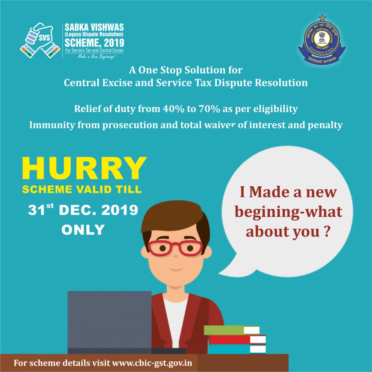 cbic_india's tweet photo. Hurry, Sabka Vishwas (Legacy Dispute Resolution) Scheme, 2019 is valid till 31.12.2019. Avail the benefits of the scheme and get immunity from prosecution and total waiver of Interest, penalty and fine. For scheme details visit https://t.co/2bhw6dP8Rf.
#SabkaVishwas https://t.co/GaTnp0AofL