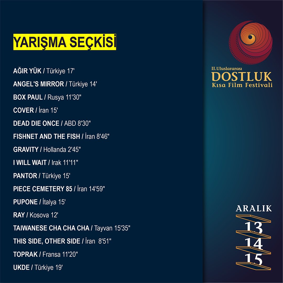 dostlukff's tweet photo. 2. Dostluk Kısa Film Festivali Yarışma Seçkisi

#dostlukfilmfestivali #amityfilmfestival #kısafilm #festival #yarışma #aşıkveysel #rolicabidegil https://t.co/QokLD99gIw