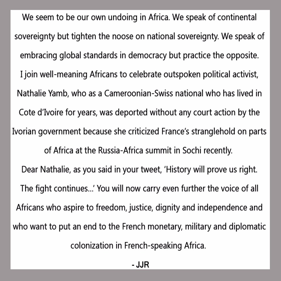 officeofJJR's tweet photo. I join all well-meaning Africans to celebrate outspoken political activist @Nath_Yamb who as a Cameroonian-Swiss who has lived in Cote d'Ivoire for years, was deported without any court order because she spoke against France in #Sochi. https://t.co/z7mRmVjygL https://t.co/WOGERqm73Q