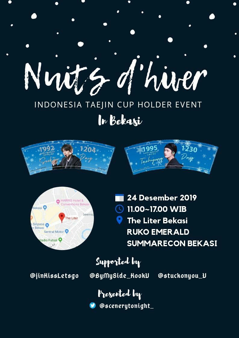 KEvent_INA's tweet photo. [BEKASI]
Hai Army,
Fans Jin &amp; V, 
Yuk datang ke acara Cup Holder Event mereka!

❄️Nuits d'hiver❄️
Diselenggarakan oleh @scenerytonight_

📅 Rabu, 24 Desember 2019
🏢 THE LITER BEKASI
🕛 12.00 - 16.00
🎟 60k

#BTS #ARMY #JIN #V https://t.co/AYYecRwLgc