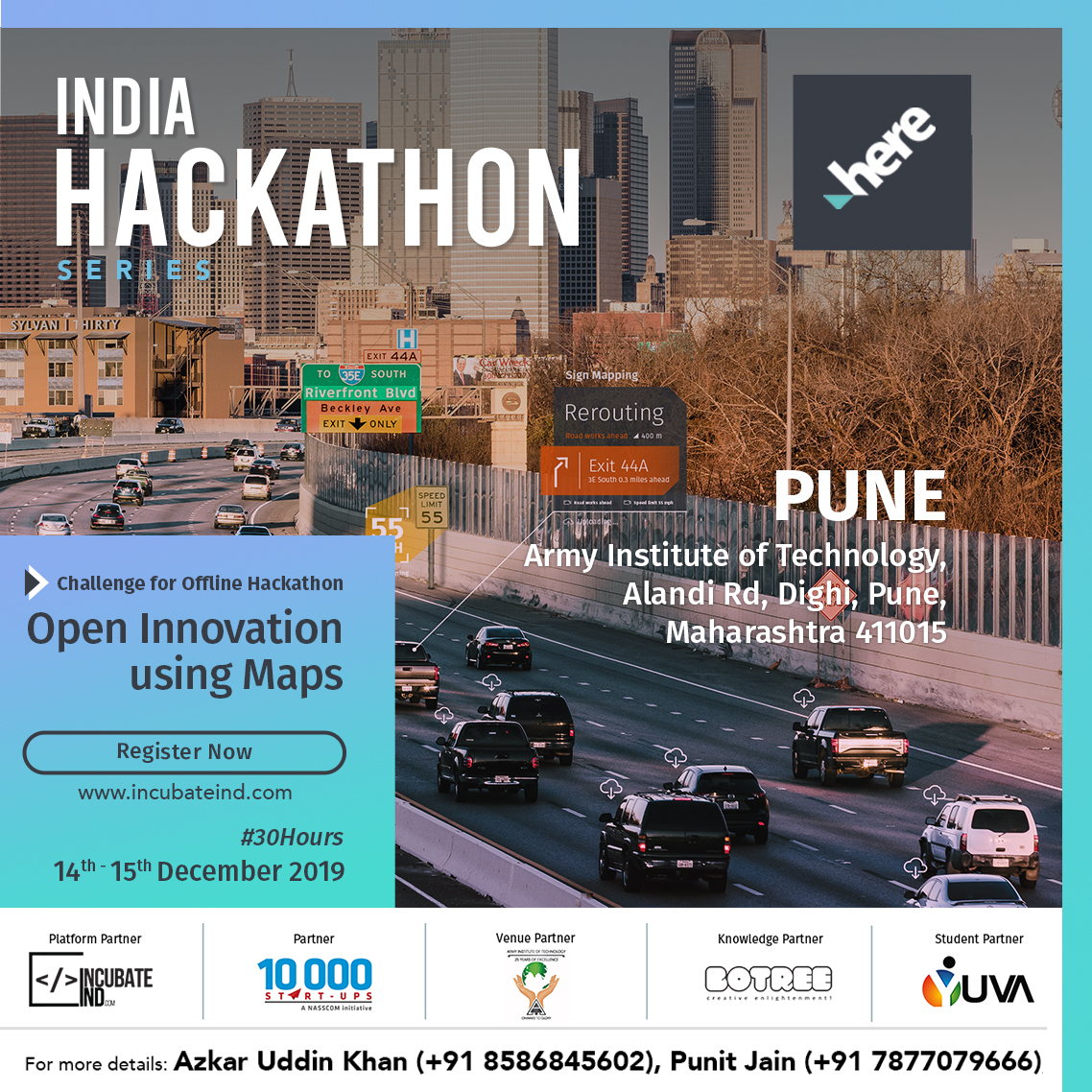 IncubateIND's tweet photo. @here Technologies brings to you a #30Hours Hackathon in association with @IncubateIND in #PUNE
Challenge: Open Innovation Using Maps
Date: 14th & 15th December 2019
Venue: Army Institute of Technology, Pune
Register Today: https://t.co/8OQP9sadCb
#HEREHackathon https://t.co/HlZGimoTsB