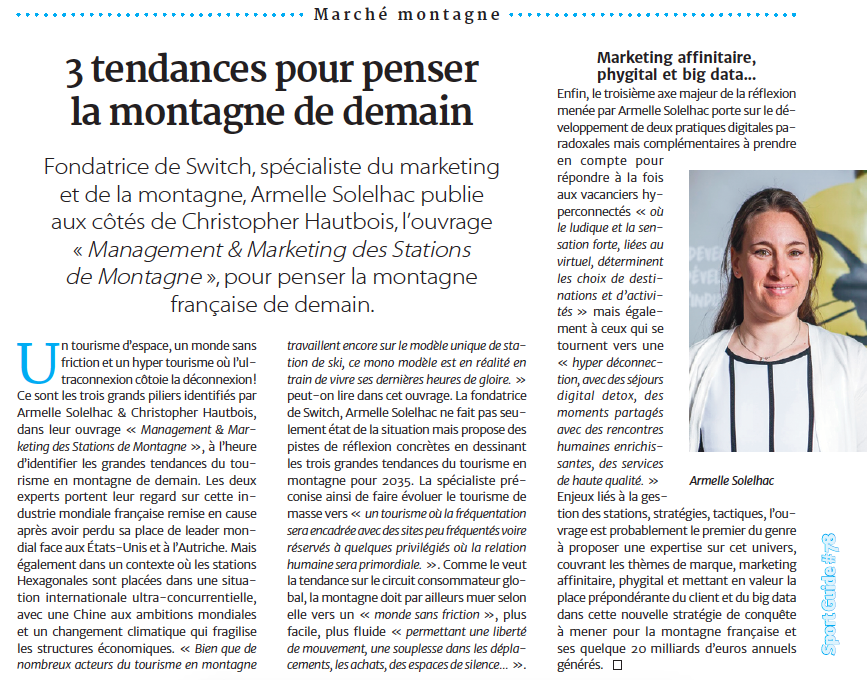 Quel est le top 3 des tendances pour penser la #montagne d'ici à 2035 ? Armelle Solelhac, PDG de SWiTCH, en parle dans le Sport Guide n°78 ! #Prospective #Business #Tourisme #Marketing #ExperienceClient