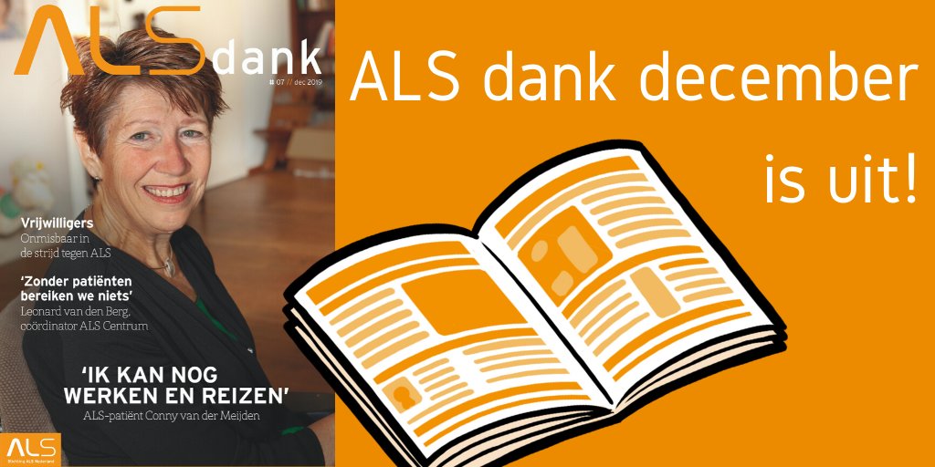 ALSnederland's tweet photo. Laatste ALS dank 2019 is uit. Met o.a. aandacht voor vrijwilligers @ALSnederland, interview met Conny van der Meijden, terugblik op @AmsterdamCitySw en #toervoorals en interview met @LeonardvandBerg @ALS_Centrum over #Tricals. Check volledig magazine via https://t.co/D525WkYoEx https://t.co/lXp5Xk6bar