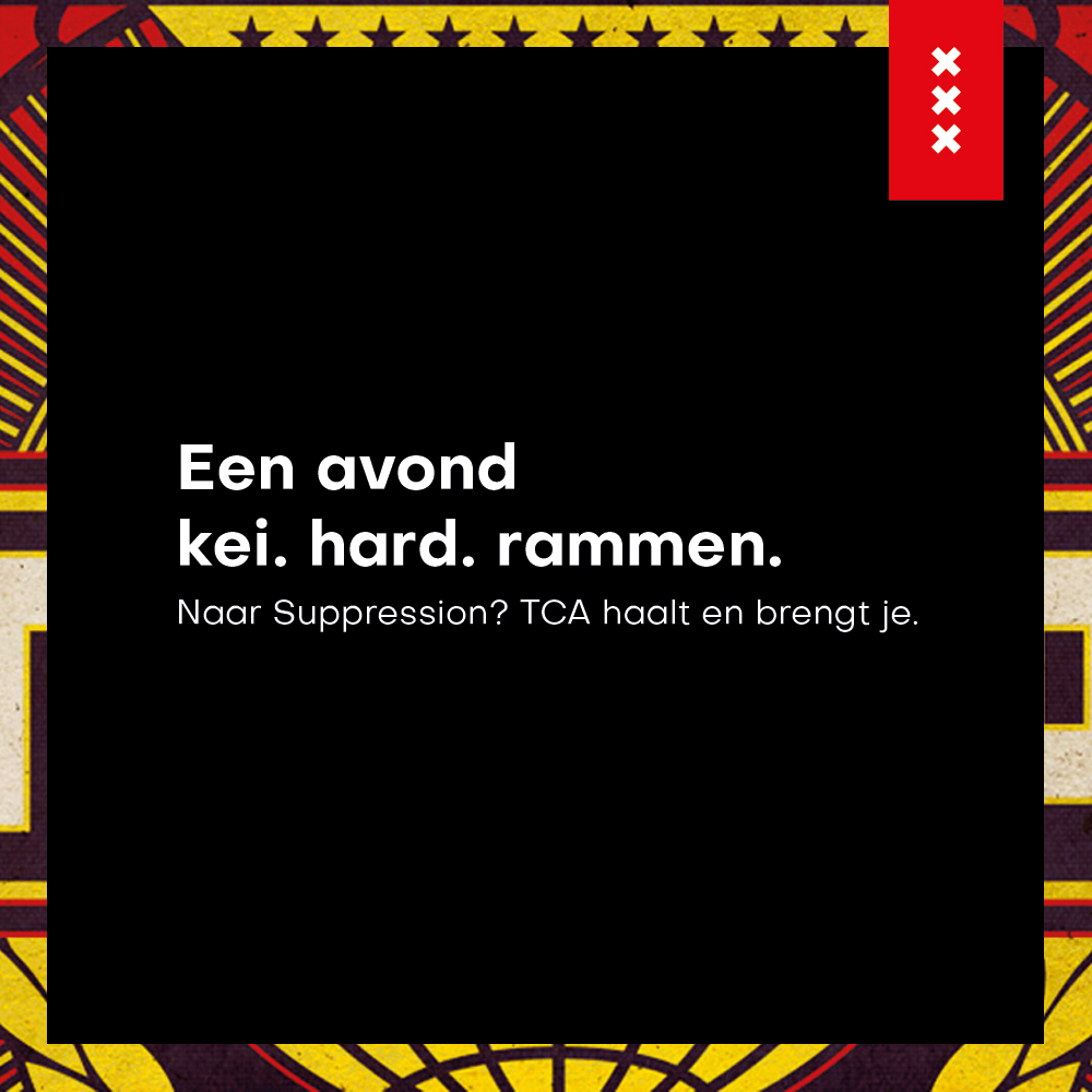 TCA is partner van North Sea Venue. Boek nu je rit naar Suppression op 7 december en we gaan samen naar de Hemkade.
