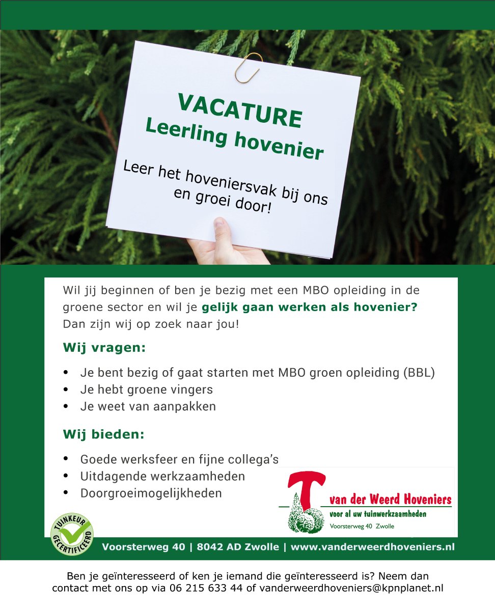 Ben jij of ken jij die nieuwe hovenier in opleiding? Laat het ons weten!