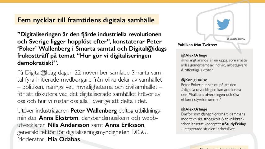 Här får du 5 nycklar till framtidens digitala samhälle! 5 förmågor vi människor måste erövra för att ta svenska folket in i en digitaliserad demokrati. Ladda ner summeringen från #smartasamtal under @DigitalIdag1 smartasamtal.se @2017Kaw100 <a href="/Anna_Ekstrom/">Anna Ekström</a>  <a href="/DIGG_Sverige/">Digg – Myndigheten för digital förvaltning</a>