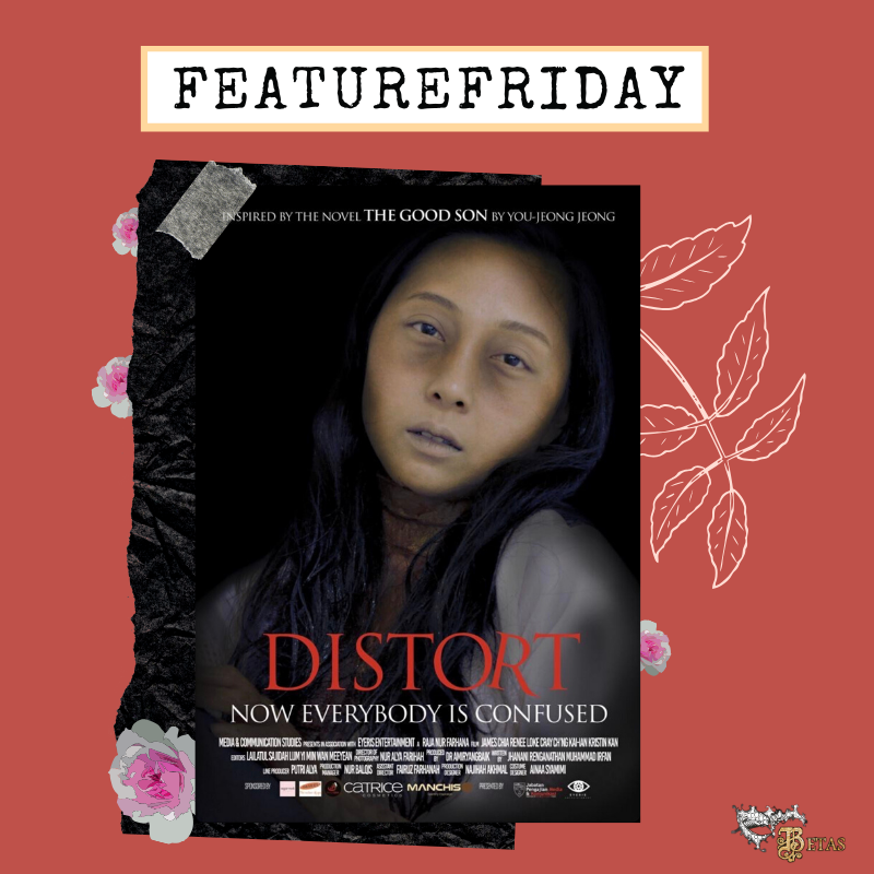 betasproject's tweet photo. [ FEATURE FRIDAY ]⁣

Media &amp; Communication Studies present to you their Film Production Class entitled DISTORT.

Coming up on 17th December at Lecture Hall B, FASS, UM.

Book your tickets through this link
https://t.co/Tydic6V074

#BETAS2020⁣
#budak4thlah⁣
#umisone https://t.co/3cqyLEJUJj