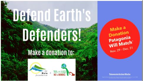 GaiaFoundation's tweet photo. Want to support communities protecting Earth from #megamining?
Donate to Gaia via Patagonia Action Works during December and they’ll double your donation.
Every penny goes to supporting @_YLNM Earth Defenders saying #YestoLifeNotoMining
DONATE: https://t.co/Q0KKgt8hHp https://t.co/JCAhDs1ohL
