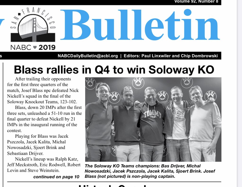 Een klinkend resultaat van Bas Drijver en Sjoert Brink in San Francisco: team Blass wint de Soloway In de NABC Fall 2019!
Lees verder op pagina 10 van het bulletin.

cdn.acbl.org/nabc/2019/03/b…