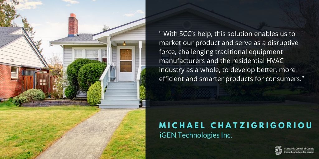 We help innovators like <a href="/iGEN_Tech/">iGEN Technologies Inc.</a> disrupt existing markets.

#innovatewithstandards #cleantech