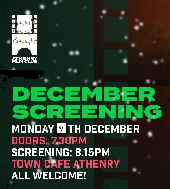 AthenryFilmClub's tweet photo. Our final screening of 2019 will take place this Monday 9th December.  Doors: 7.30pm. Screening: 8.15pm. €5. Free mulled wine and mince pies to get us in the mood! See you there. https://t.co/Q9cd3Gy9Vd