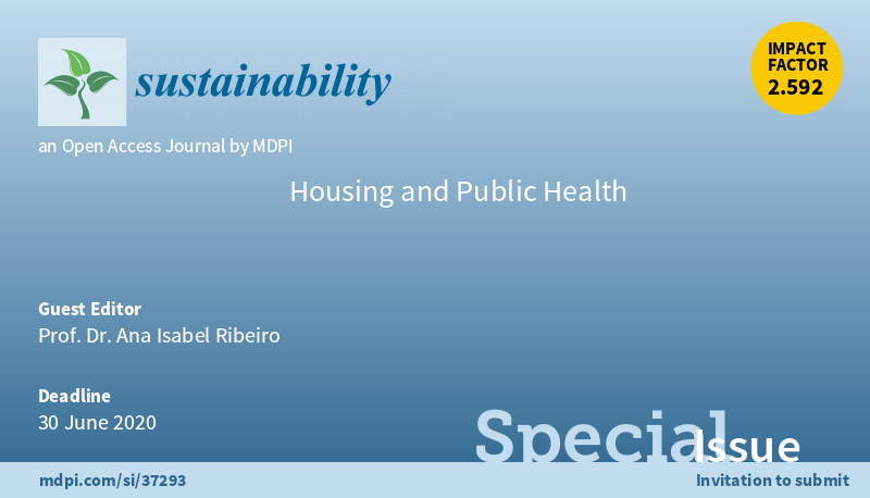 New Special issue in <a href="/Sus_MDPI/">Sustainability</a> on ‘Housing and Public Health’  is now open for submission. We are looking for your contributions. More info at: mdpi.com/journal/sustai…