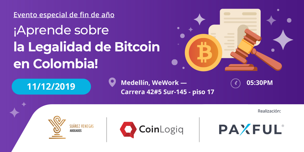 paxful_LATAM's tweet photo. ¡Aprende sobre la legalidad del comercio de bitcoin en Colombia en el súper evento de fin de año de @paxful , @CoinLogiq  y Suárez Venegas Abogados!🇨🇴 

👉👉¡Evento grátis! 👈👈

👉Regístrate hoy mismo en : https://t.co/05RIIUGJdQ

#criptomonedas #colombia #bitcoin #Latinoamerica https://t.co/vmf8EIgXxb