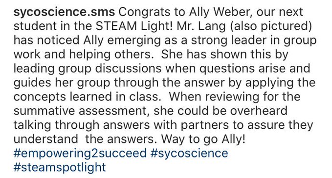 SycoScienceSMS's tweet photo. Check out our latest student making an impression in the STEAM light! Thank you Ally for for modeling positive a positive approach to science instruction! Keep up the good work! She was nominated by Mr. Lang. #empowering2succeed #sycoscience #steamspotlight @AJ_Lang13 https://t.co/e9HY80syXU