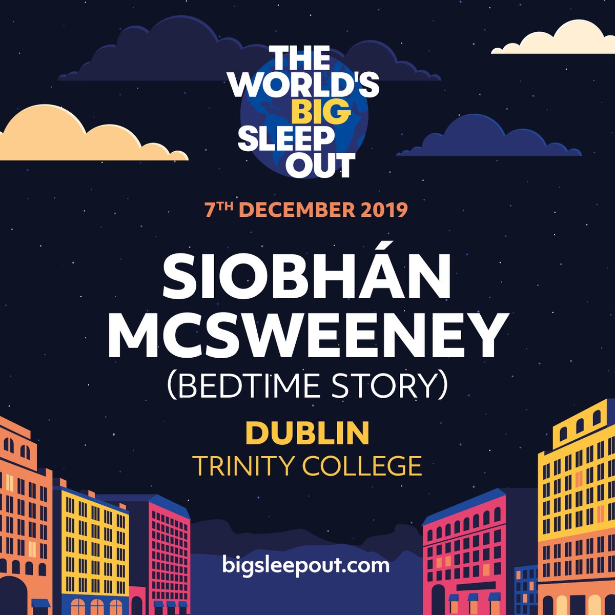 We hope you’re ready for the <a href="/BigSleepOuts/">The Worlds Big Sleep Out</a> tomorrow <a href="/tcddublin/">Trinity College Dublin</a> and Stormont Estate. Here is one final reminder of the amazing performers for both events, and remember every penny counts so keep up your fundraising! #bigsleepout