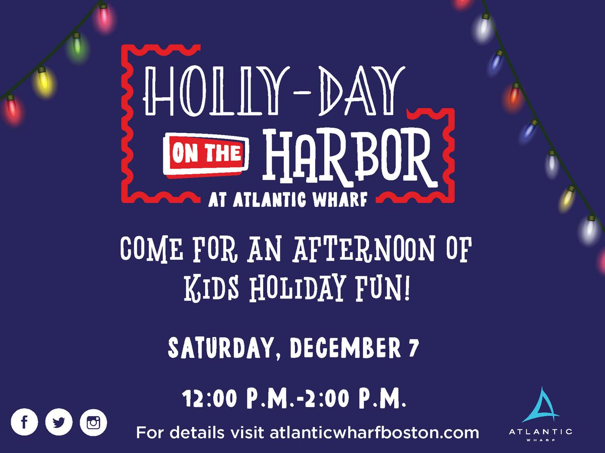 atlanticwharf's tweet photo. You're invited! We are so excited for our 5th annual Holly-Day on the Harbor tomorrow (12/7) in Waterfront Square from 12pm-2pm. We'll have a kids band, face painting, activities by local partners & festive treats! This event is free and open to the public!https://t.co/t795MlRTEQ https://t.co/j82R2sdljN