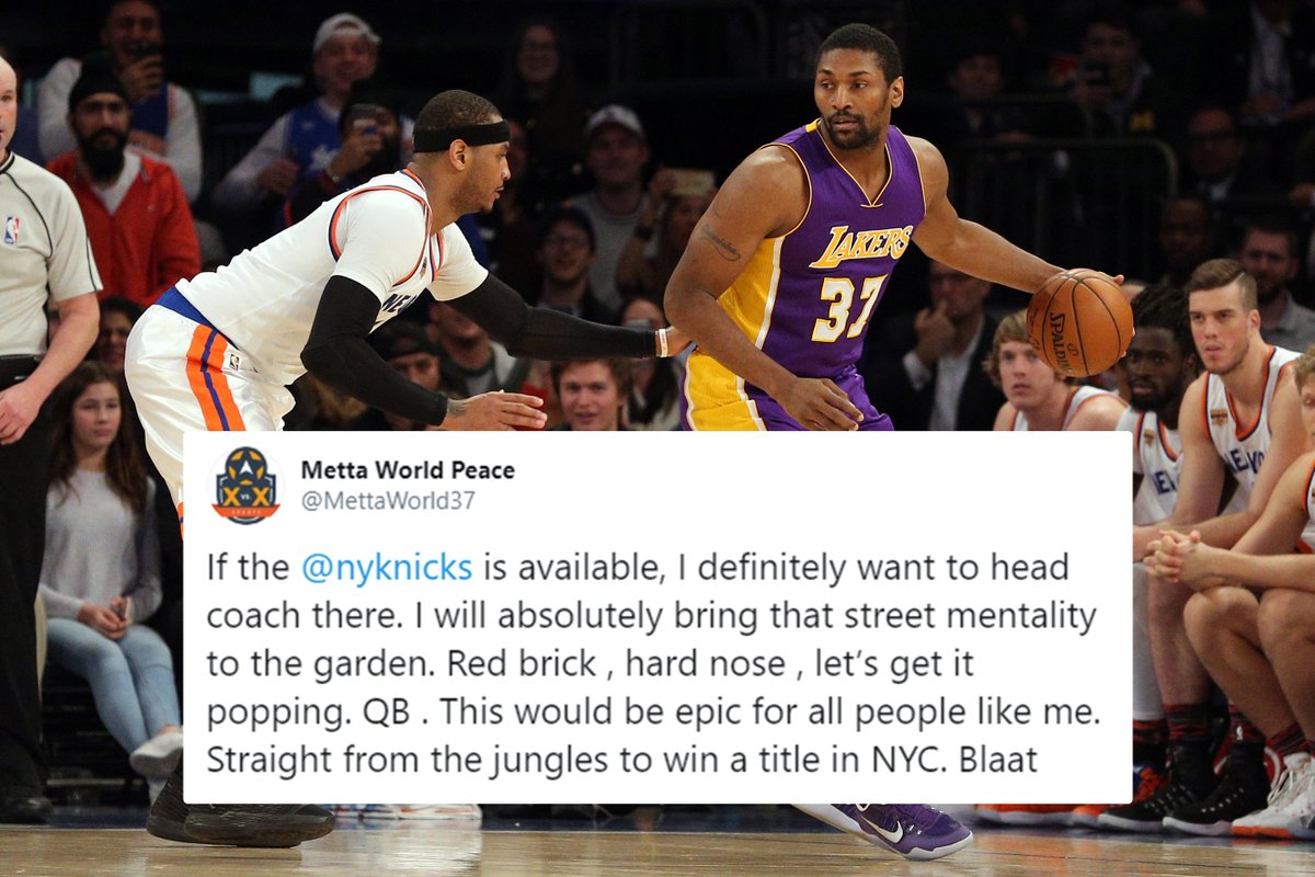 Sny On Twitter Metta World Peace For Next Knicks Coach